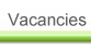 Vacancies